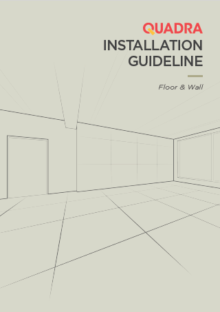 INSTALLATION GUIDELINE FLOOR & WALL